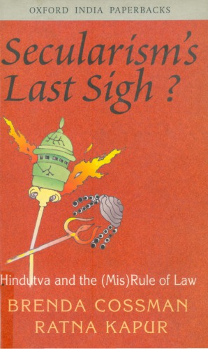 Secularism's Last Sigh?: Hindutva and the (MIS) Rule of Law