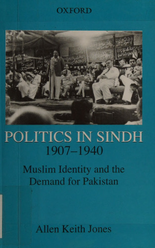 Politics in Sindh, 1907-1940