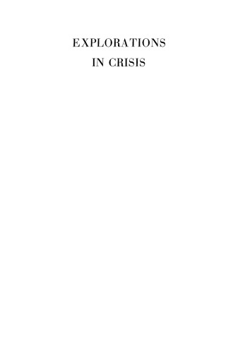 Explorations In Crisis: Papers On International History