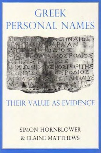 Greek Personal Names: Their Value as Evidence