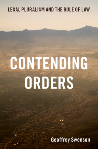 Contending Orders: Legal Pluralism and the Rule of Law