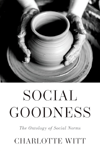 Social Goodness: The Ontology of Social Norms