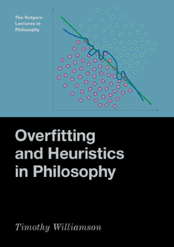 Overfitting and Heuristics in Philosophy
