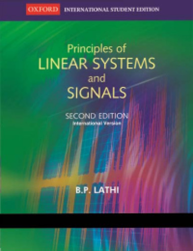 Principles Of Linear Systems And Signals
