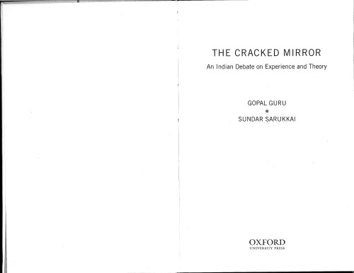 The Cracked Mirror: An Indian Debate on Experience and Theory