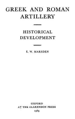 Greek and Roman Artillery: Historical Development