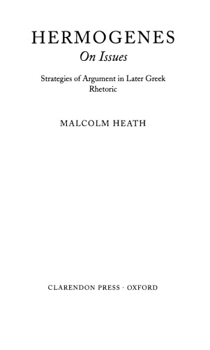 Hermogenes on Issues: Strategies of Argument in Later Greek Rhetoric