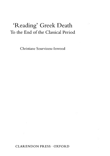 Reading Greek Death: To the End of the Classical Period