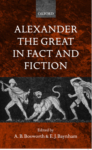 Alexander the Great in Fact and Fiction
