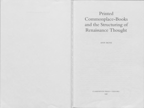 Printed commonplace-books and the structuring of Renaissance thought