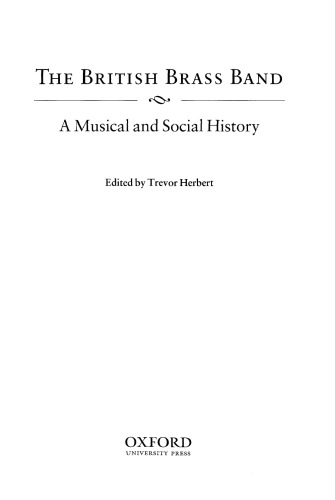The British Brass Band: A Musical and Social History