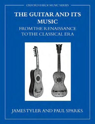 The Guitar and Its Music (Oxford Early Music)