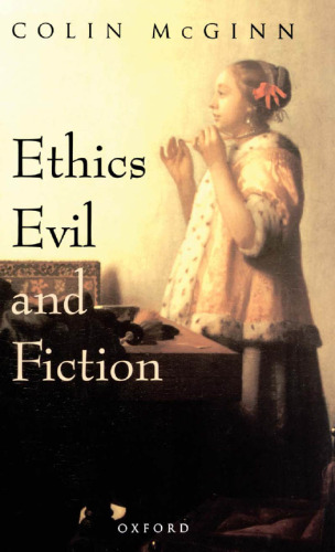 Ethics, Evil, and Fiction