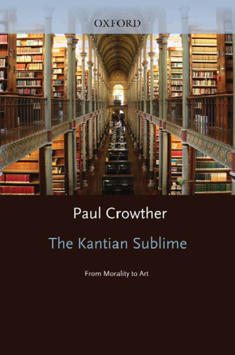 The Kantian Sublime: From Morality to Art