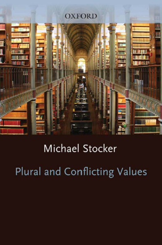Plural and Conflicting Values (Clarendon Paperbacks)