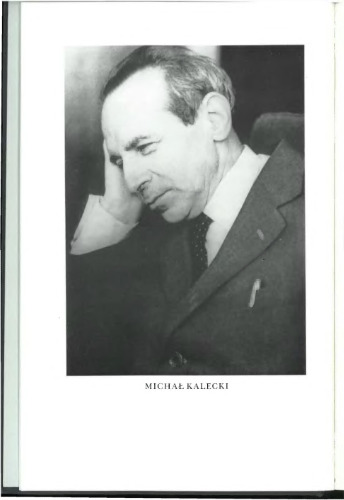 Collected Works of Michał Kalecki. Vol. I: Capitalism: Business Cycles and Full Employment