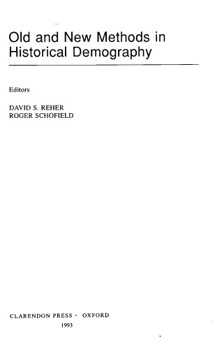 Old and New Methods in Historical Demography (International Studies in Demography)