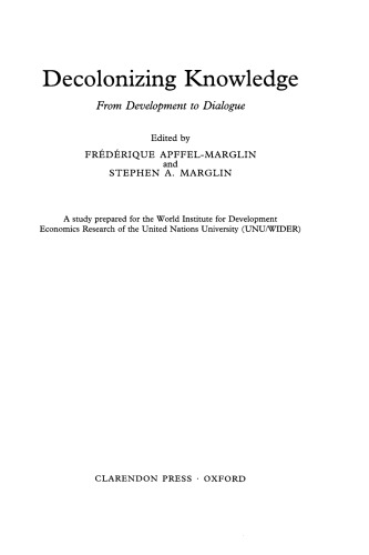 Decolonizing Knowledge: From Development to Dialogue