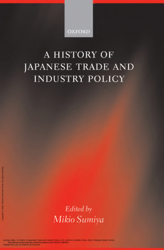 History of Japanese Trade and Industry Policy