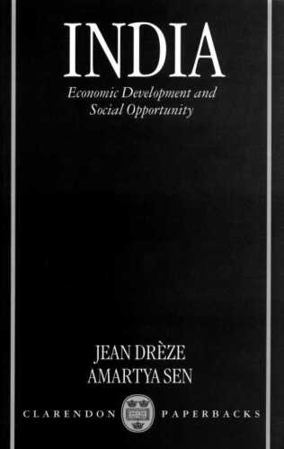 India: Economic Development and Social Opportunity