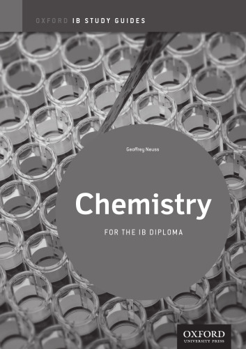IB Chemistry: Study Guide: Oxford IB Diploma Program