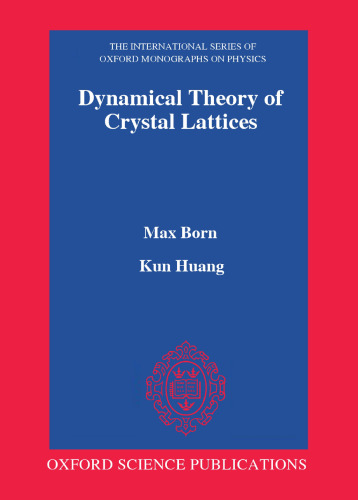 Dynamical Theory of Crystal Lattices