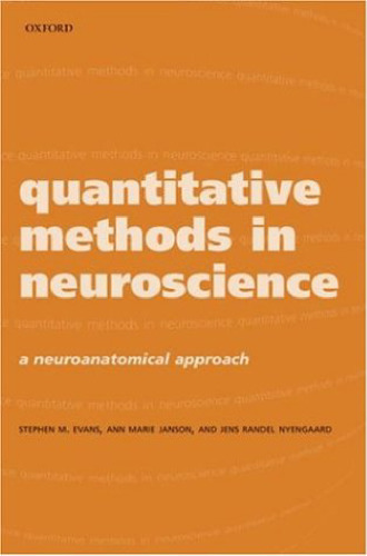 Quantitative Methods in Neuroscience: A Neuroanatomical Approach