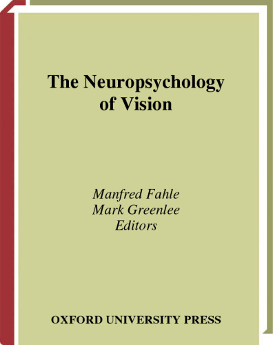 The Neuropsychology of Vision
