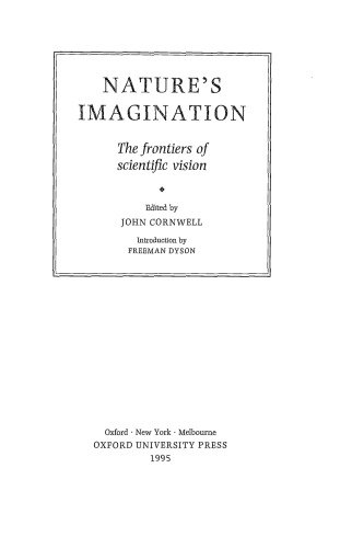 Nature's Imagination: The Frontiers of Scientific Vision