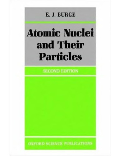 Atomic nuclei and their particles