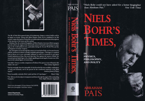 Niels Bohr's Times,: In Physics, Philosophy, and Polity