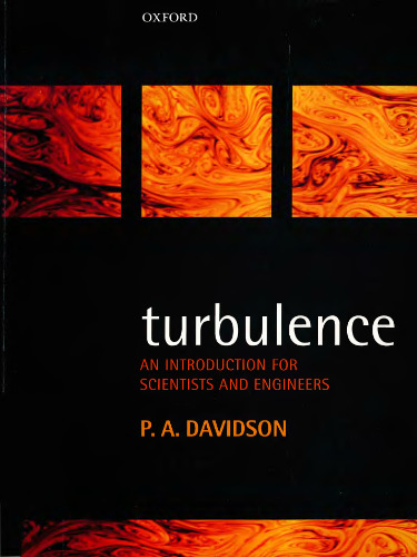 Turbulence: An Introduction for Scientists and Engineers