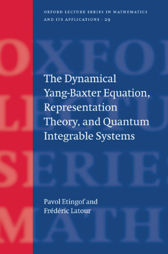 The dynamical Yang-Baxter equation, representation theory, and quantum integrable systems