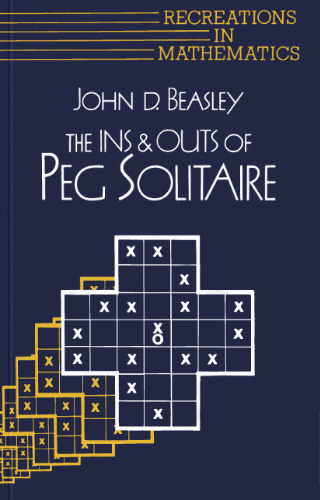 The Ins and Outs of Peg Solitaire
