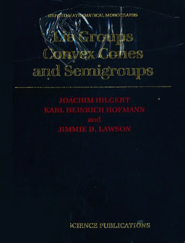 Lie groups, convex cones and semigroups