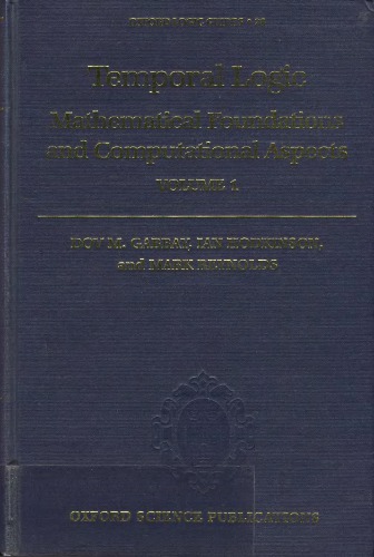 Temporal Logic: Mathematical Foundations and Computational Aspects