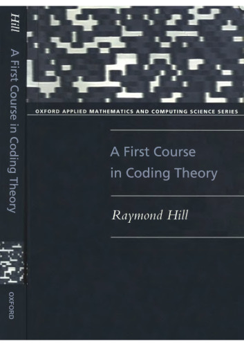 A First Course in Coding Theory