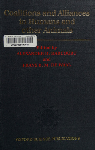 Coalitions and Alliances in Humans and Other Animals (Oxford Science Publications)