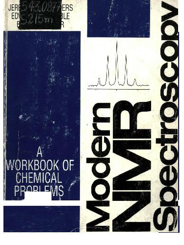 Modern NMR Spectroscopy: A Workbook of Chemical Problems