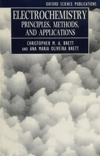 Electrochemistry-Principles, Methods, and Applications