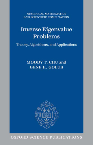 Inverse Eigenvalue problems: theory, algorithms, and applications