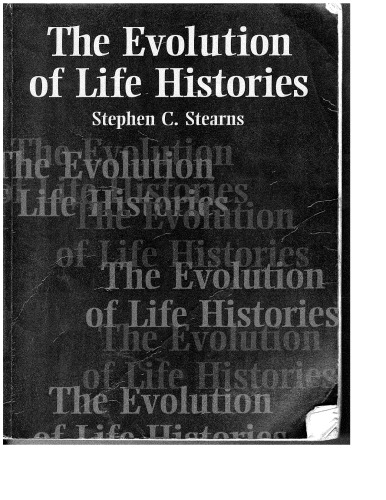 The Evolution of Life Histories