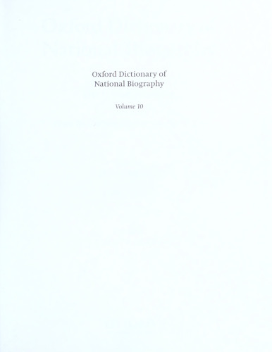 Oxford Dictionary of National Biography - volume 10 Cappe–Chancellor