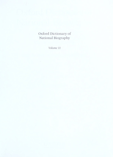 Oxford Dictionary of National Biography - Volume 11 Chandler–Cleeve