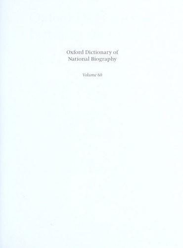 Oxford Dictionary of National Biography - volume 60 (Wolmark–Zuylestein)