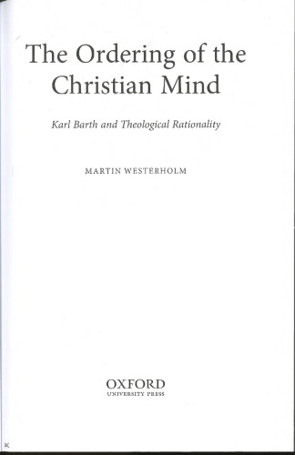 The Ordering of the Christian Mind: Karl Barth and Theological Rationality