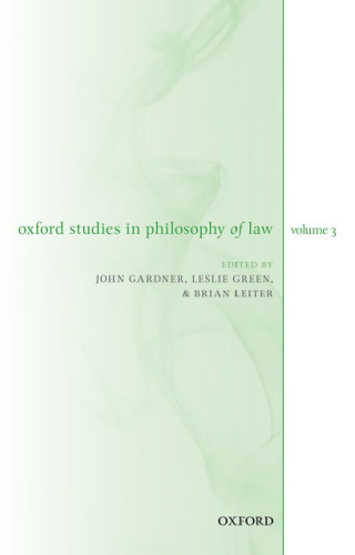 Oxford Studies in Philosophy of Law Volume 3