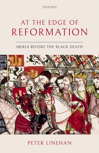 At the Edge of Reformation: Iberia Before the Black Death