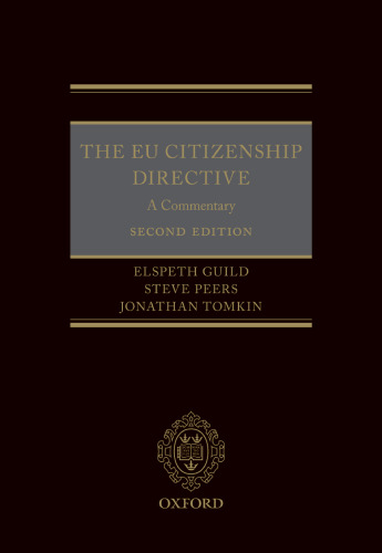 The EU Citizenship Directive: A Commentary