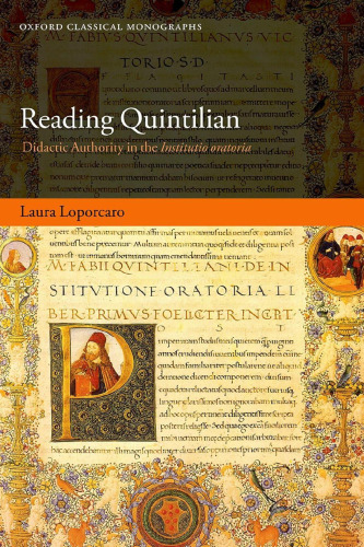 Reading Quintilian: Didactic Authority in the Institutio oratoria